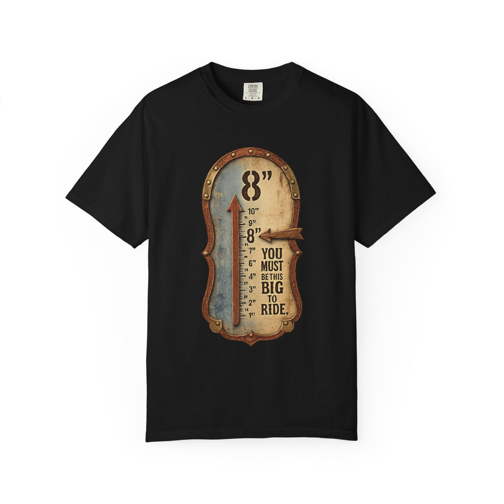 "This Big to Ride" Unisex Garment-Dyed T-shirt