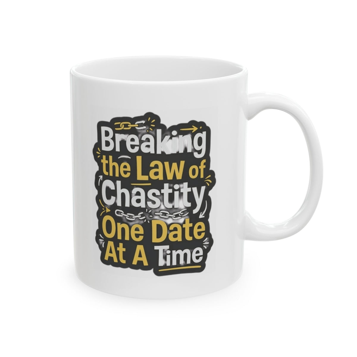 "Breaking the Law of Chastity" White Ceramic Mug