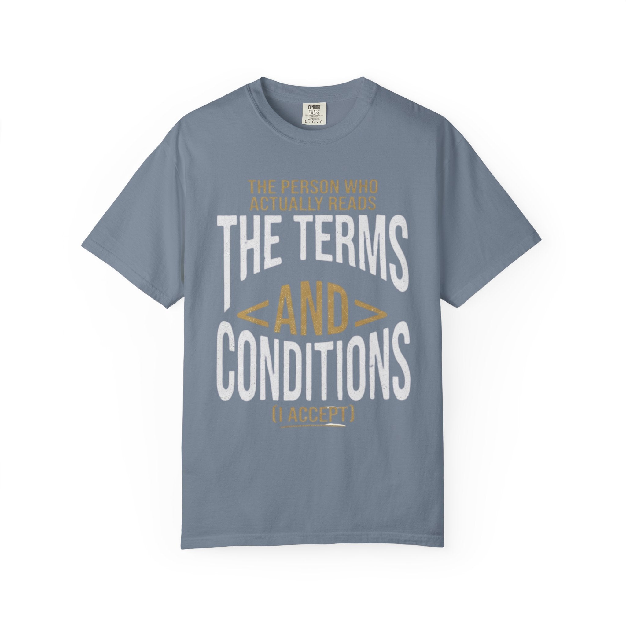 "Terms and Conditions" Unisex Garment-Dyed Tee