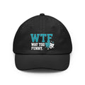 WTF? Nah, Way Too Funny | Dad Hat — AttitudeShirts