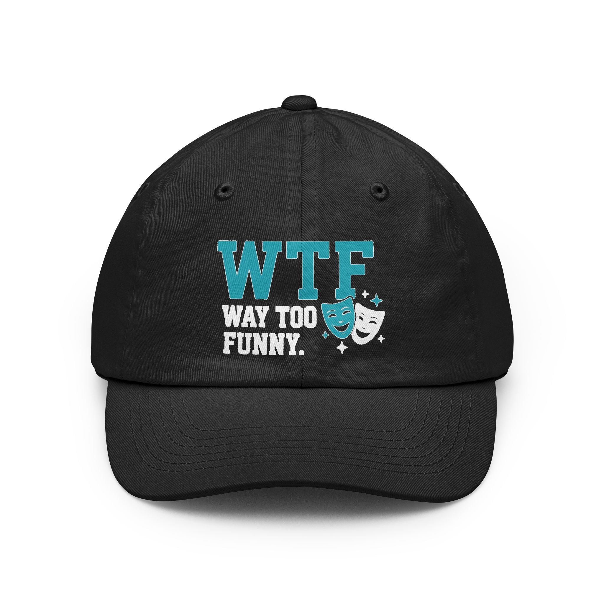 WTF? Nah, Way Too Funny | Dad Hat — AttitudeShirts