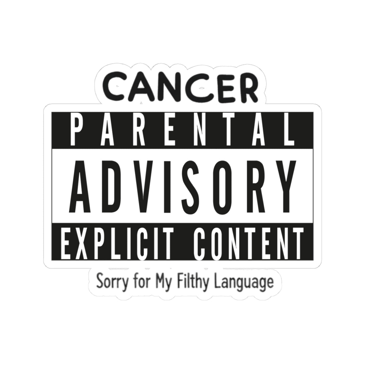 "Sorry For My Filthy Language" Sticker — Main
