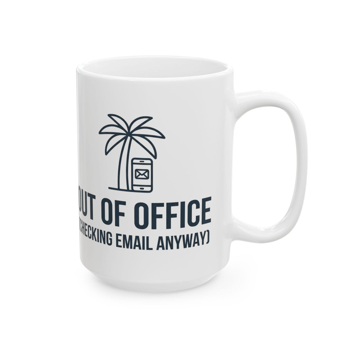 "Out of Office" White Ceramic Mug