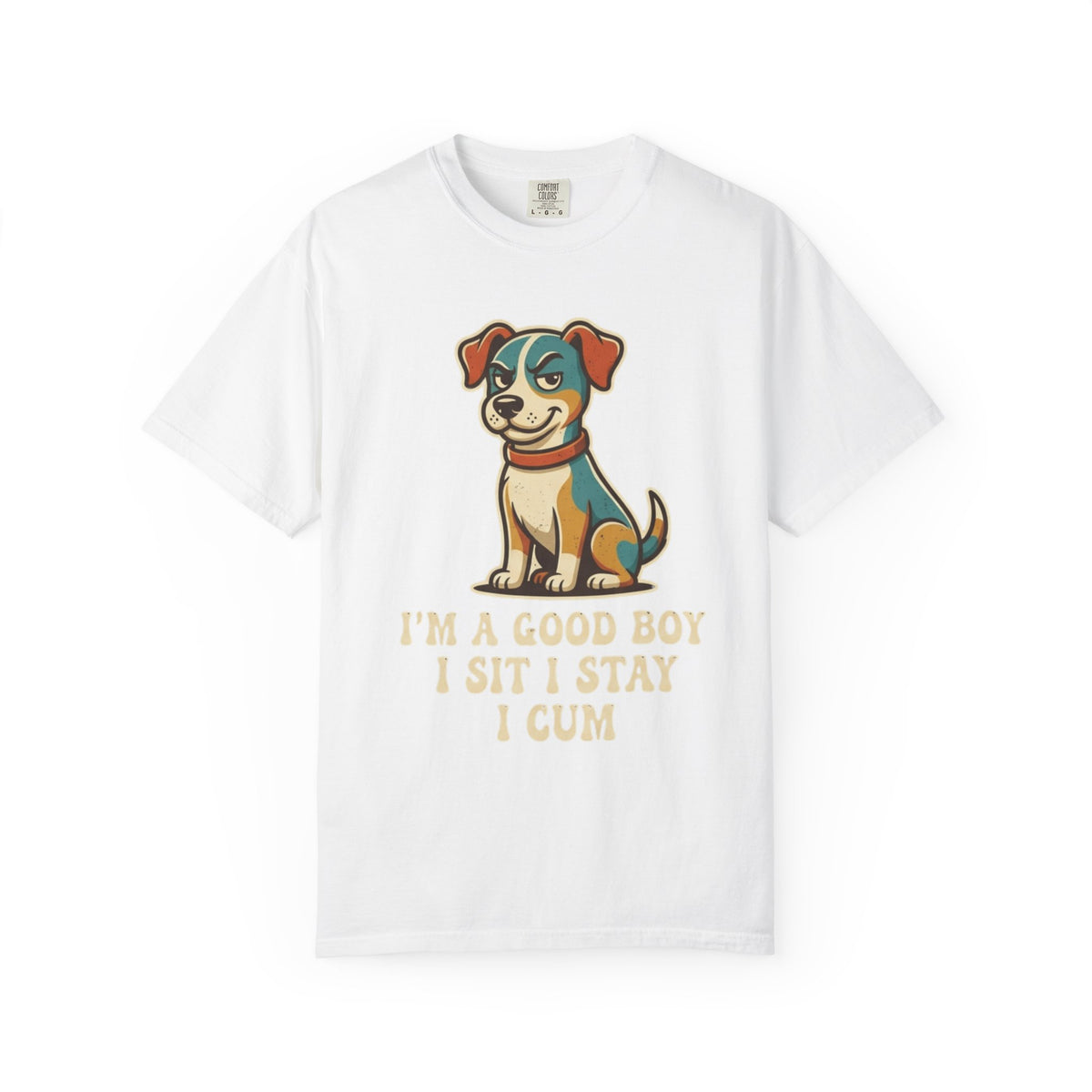 Color: White | I'm A Good Boy Unisex Garment-Dyed Tee