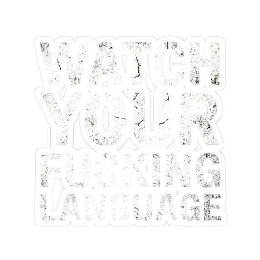 "Watch Your Language" Sticker — Main