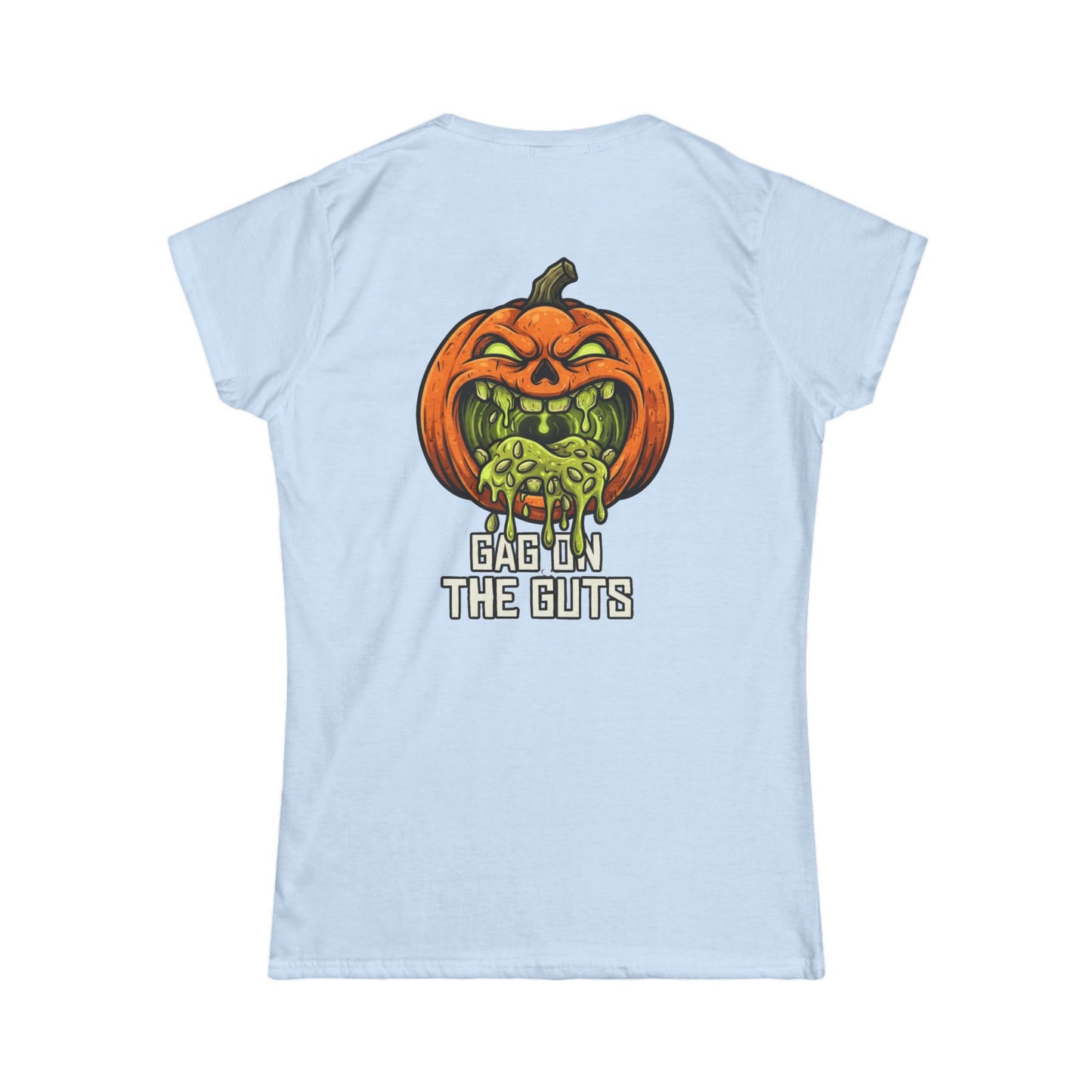 "Gag On The Guts" Women's Tee