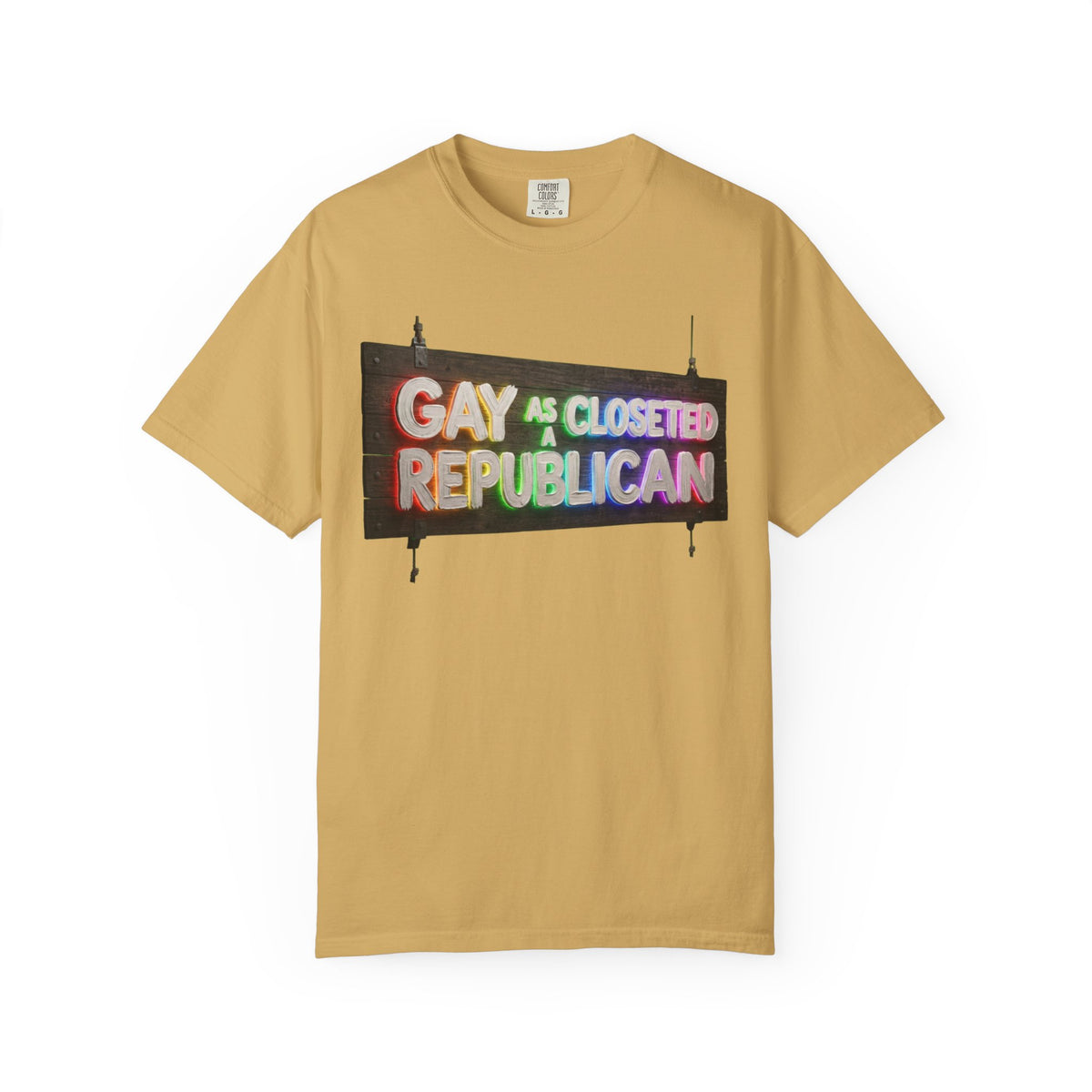 Color: Mustard | Gay As a Closeted Republican Unisex Garment-Dyed Tee