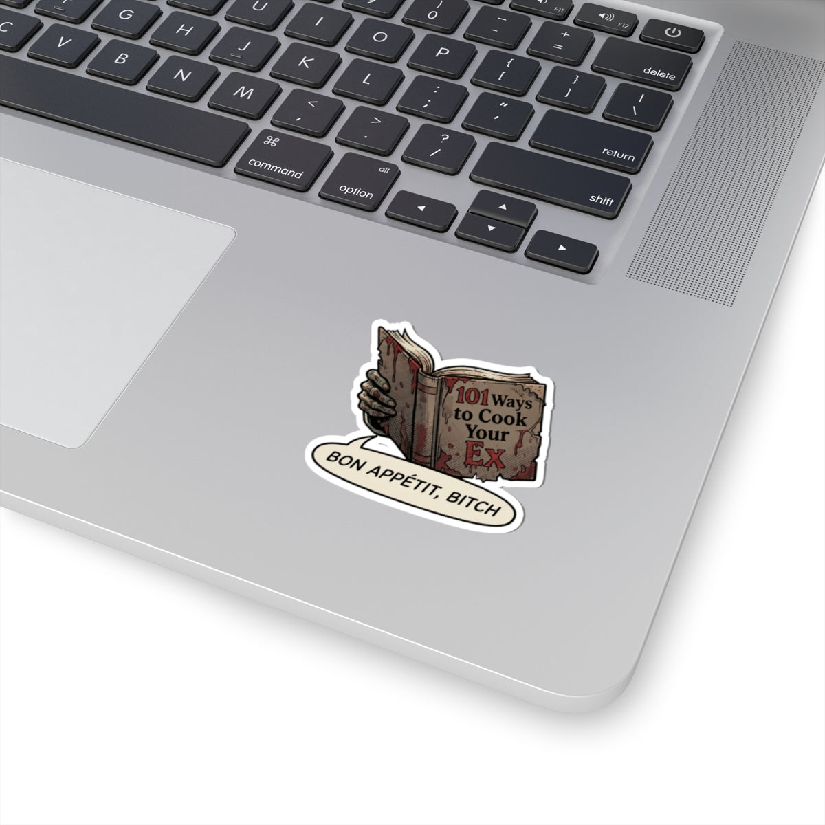 "Bon Appetit Bitch" Sticker