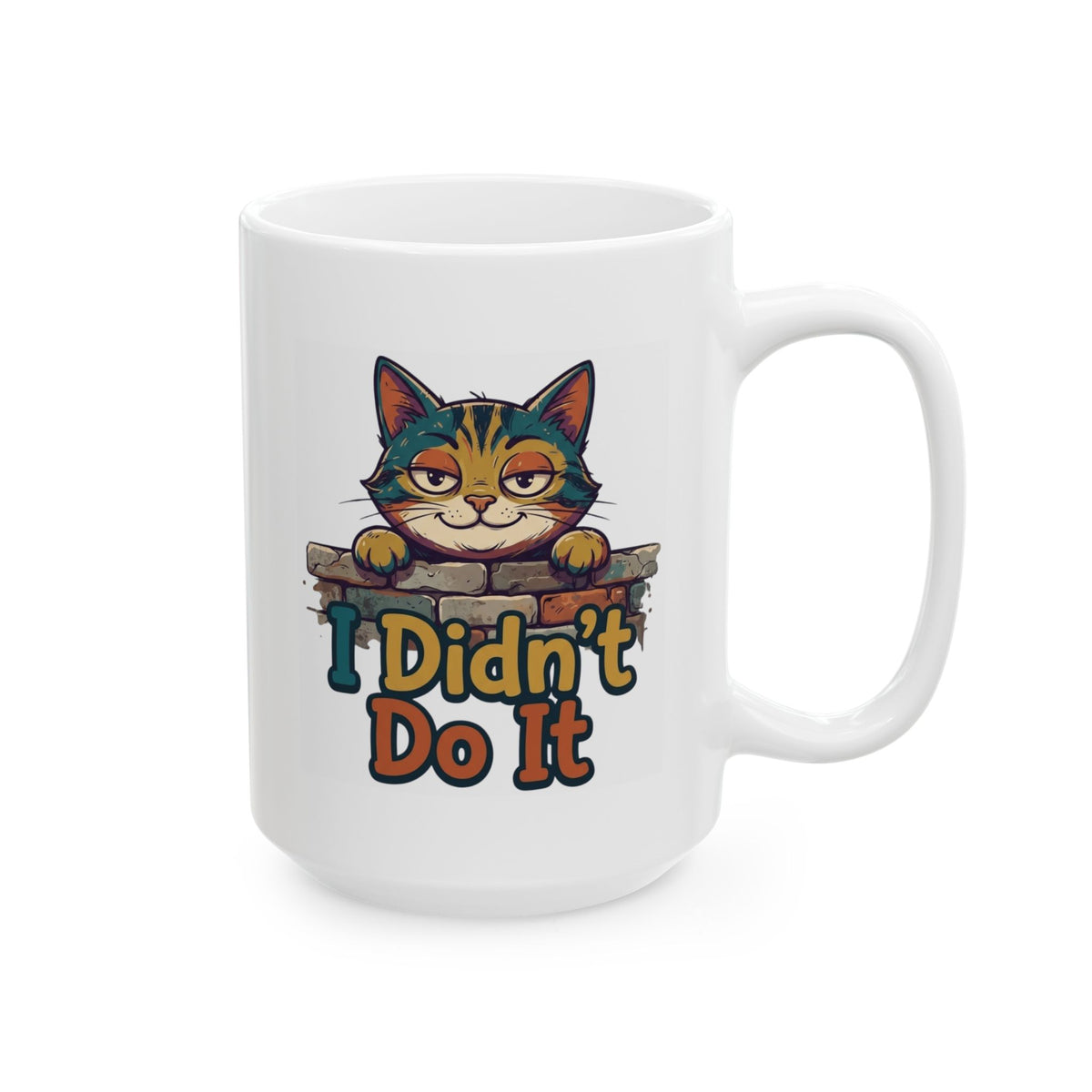 "I Didn't Do It" White Ceramic Mug