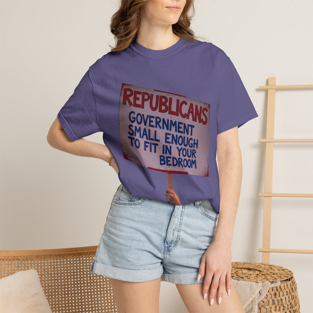 "Small Government (In All the Wrong Places)" Unisex Garment-Dyed T-shirt