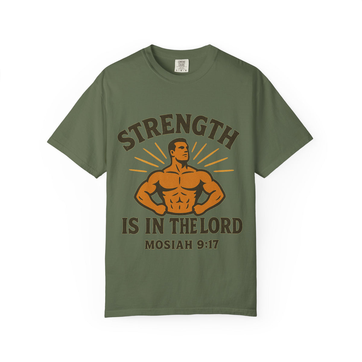 Color: Sage | Strength is in the Lord Unisex Garment-Dyed T-shirt