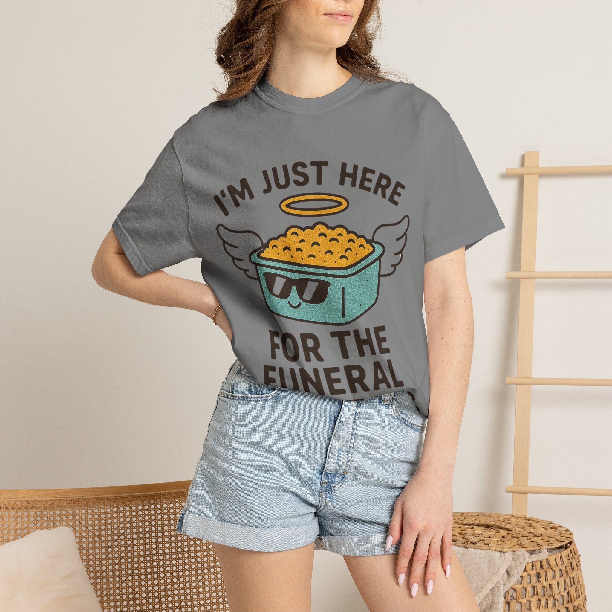 "I'm Just Here for the Funeral Potatoes"  Unisex Garment-Dyed T-shirt