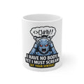 I Have No Body (And Nobody Cares) | 11oz Mug — AttitudeShirts