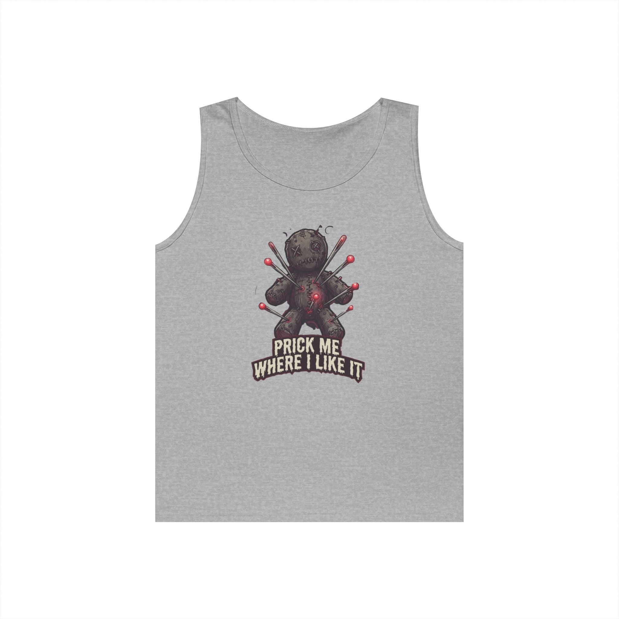 "Prick Me Where I Like It" Tank Top