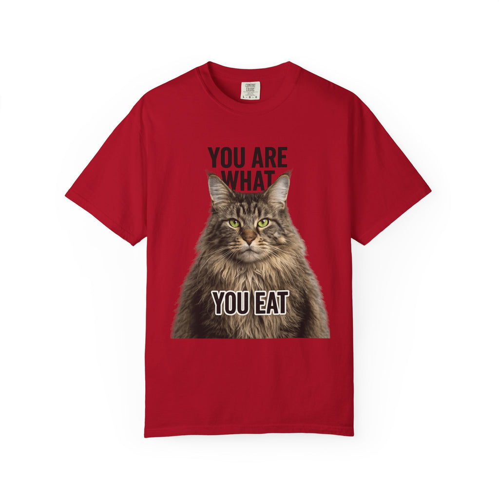 "You Are What You Eat - Cat 5" Unisex Garment-Dyed T-shirt