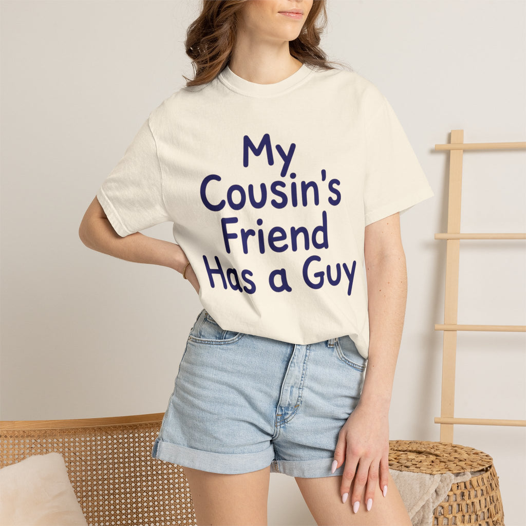 "Has a Guy" Unisex Garment-Dyed Tee