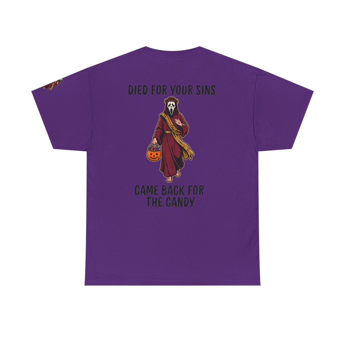 Color: Purple | Died for Your Sins, Came Back for the Candy Premium Graphic Tee