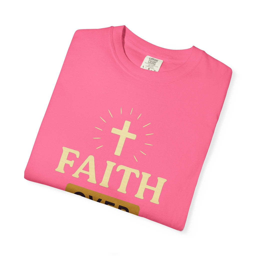 "Faith Over Fear" T-Shirt