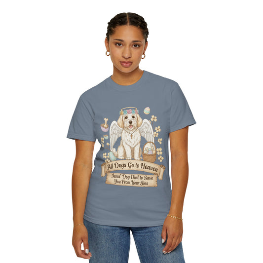 "All Dogs Go to Heaven 2" Unisex Garment-Dyed T-shirt