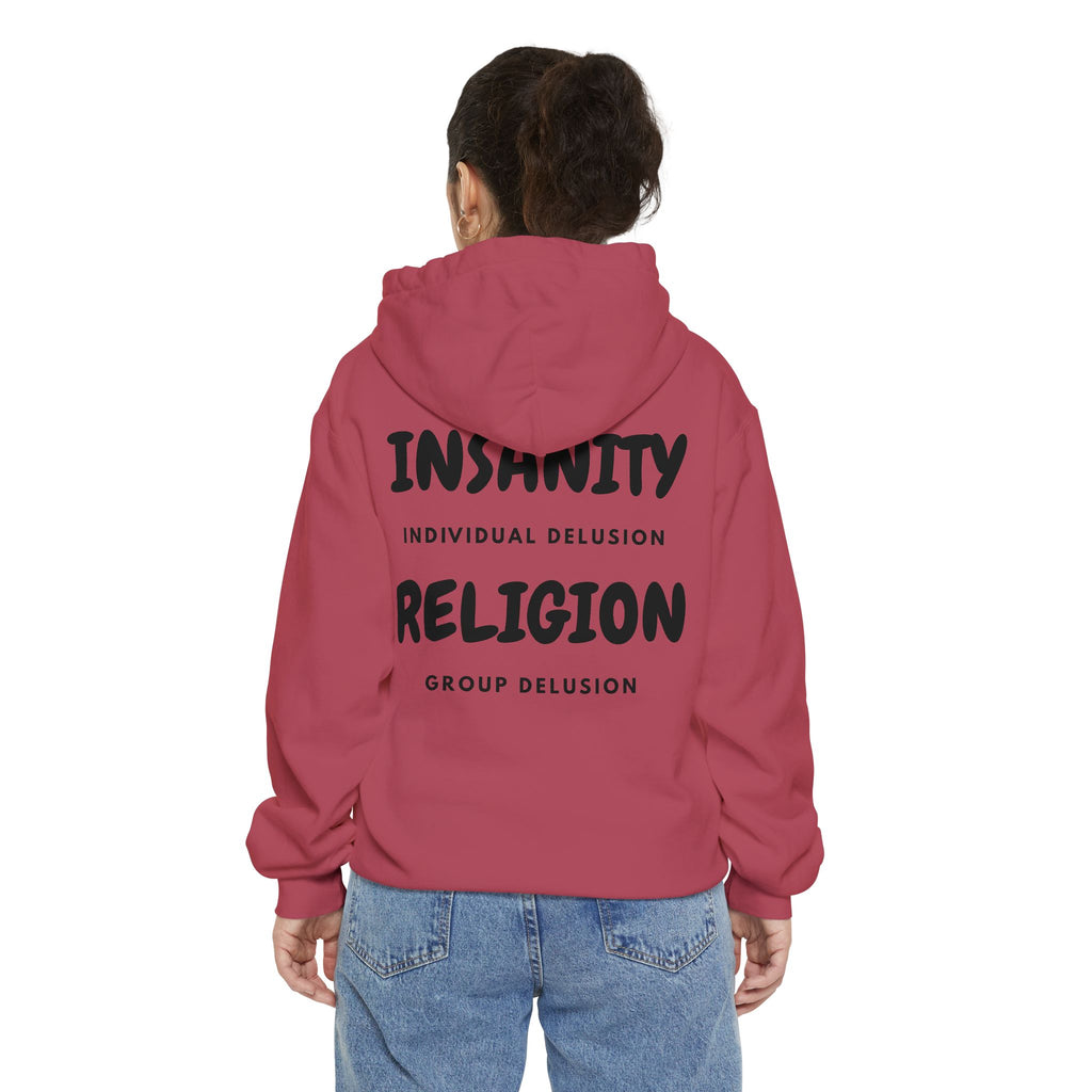 "Insanity Religion" Garment-Dyed Hoodie