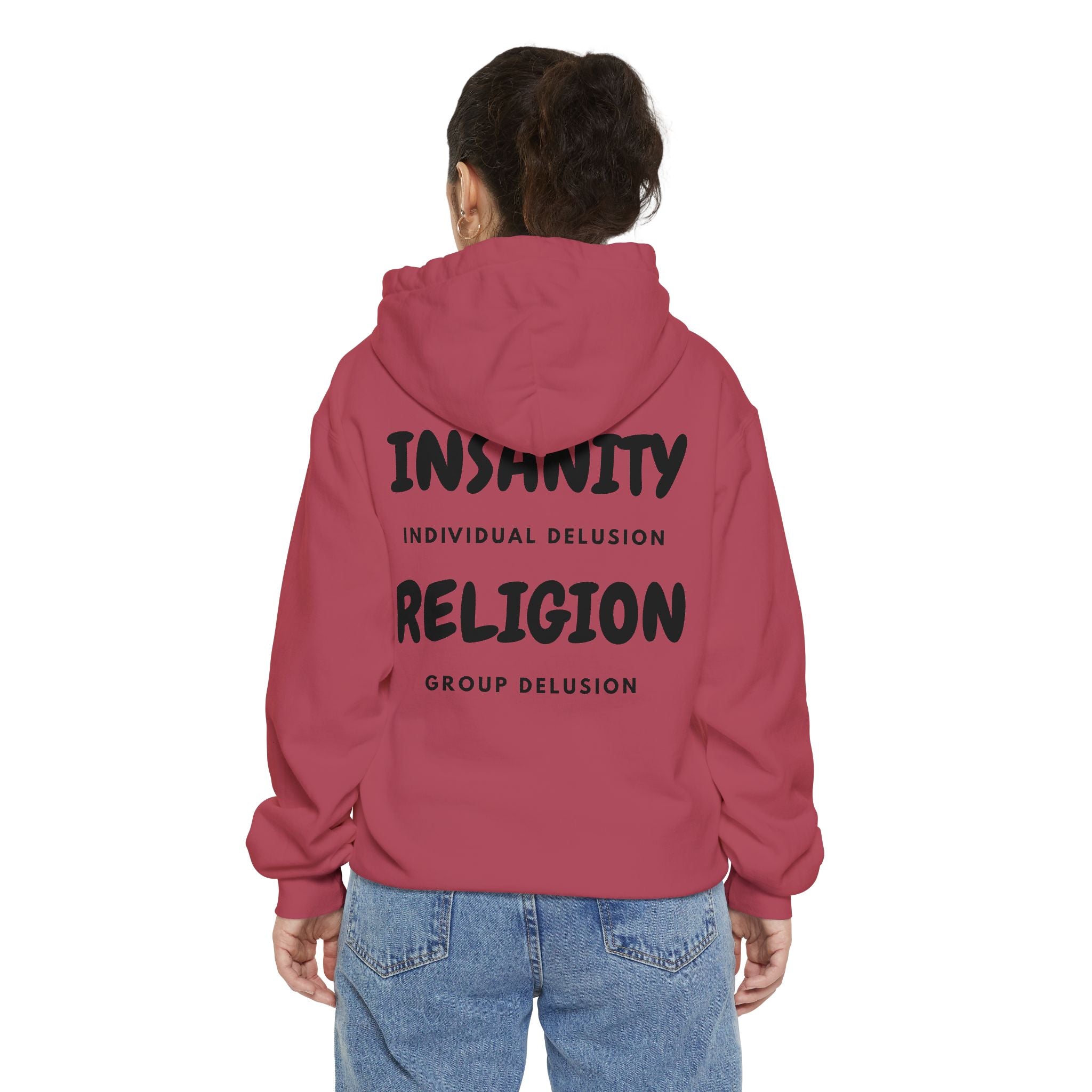 "Insanity Religion" Garment-Dyed Hoodie