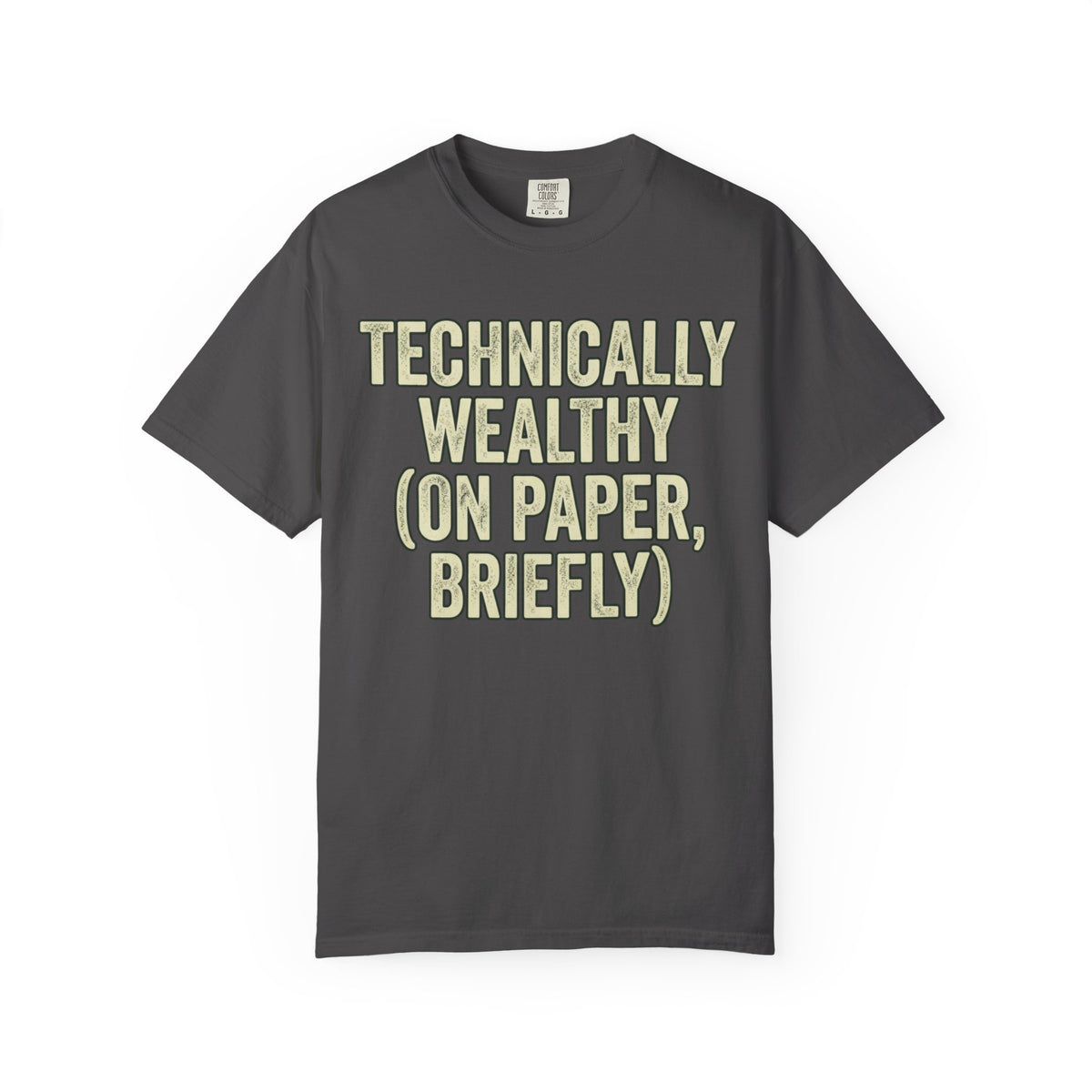 Color: Graphite | Technically Wealthy Unisex Garment-Dyed Tee