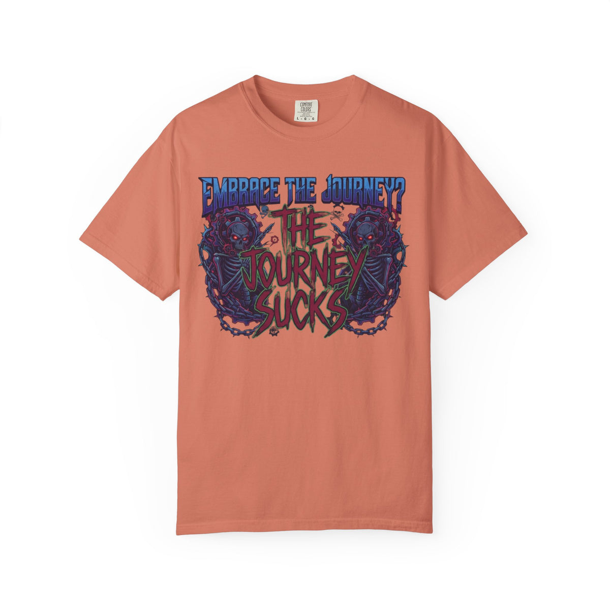 "Embrace the Journey - The Journey Sucks" Unisex Garment-Dyed Tee