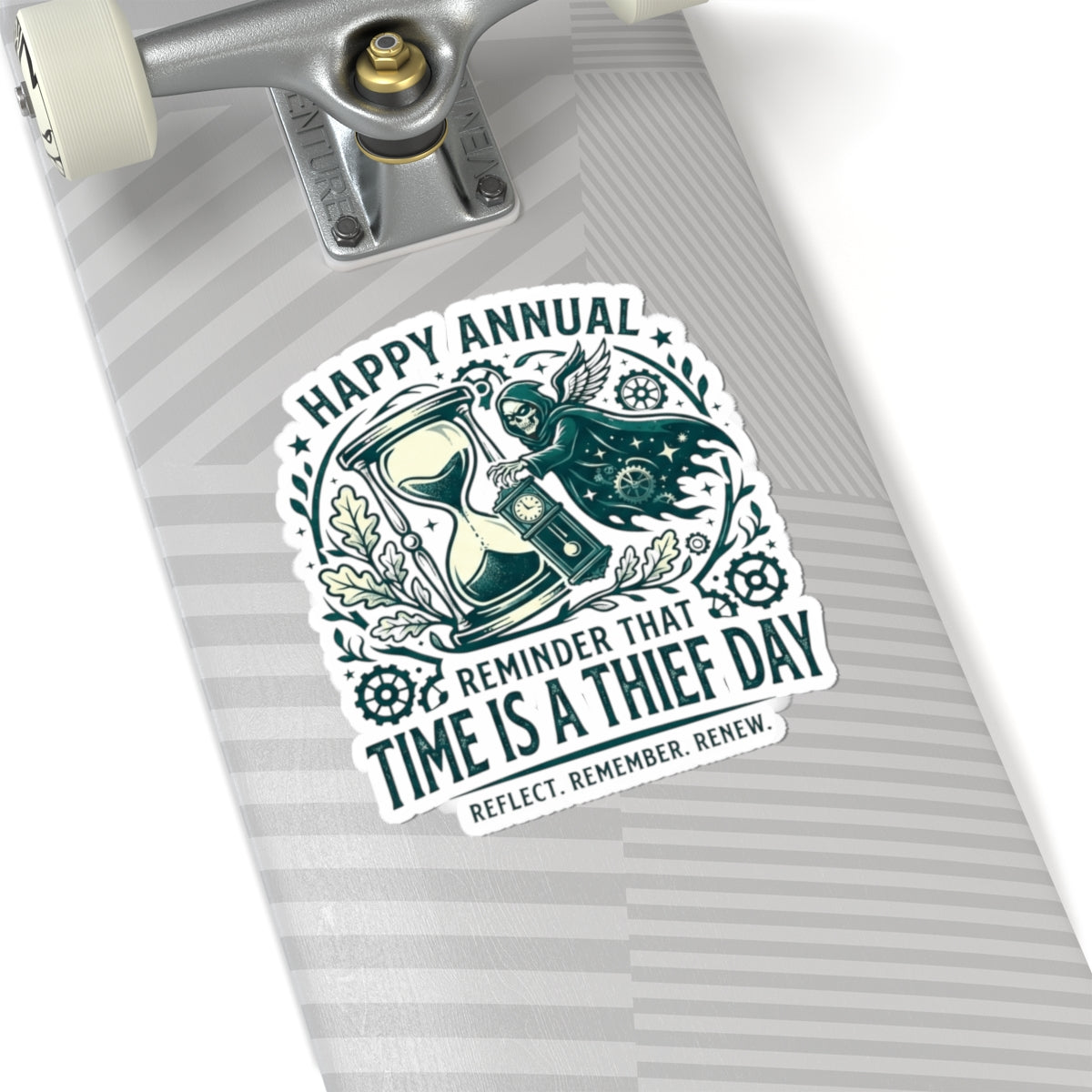 "Time Is A Thief Day" Sticker — Main
