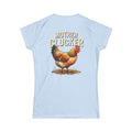 "Mother Clucker" Women's Tee