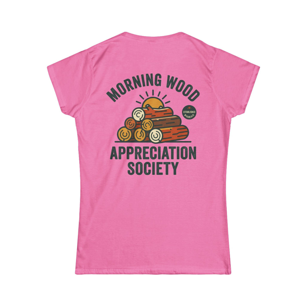 "Morning Wood Appreciation Society" Women's Tee