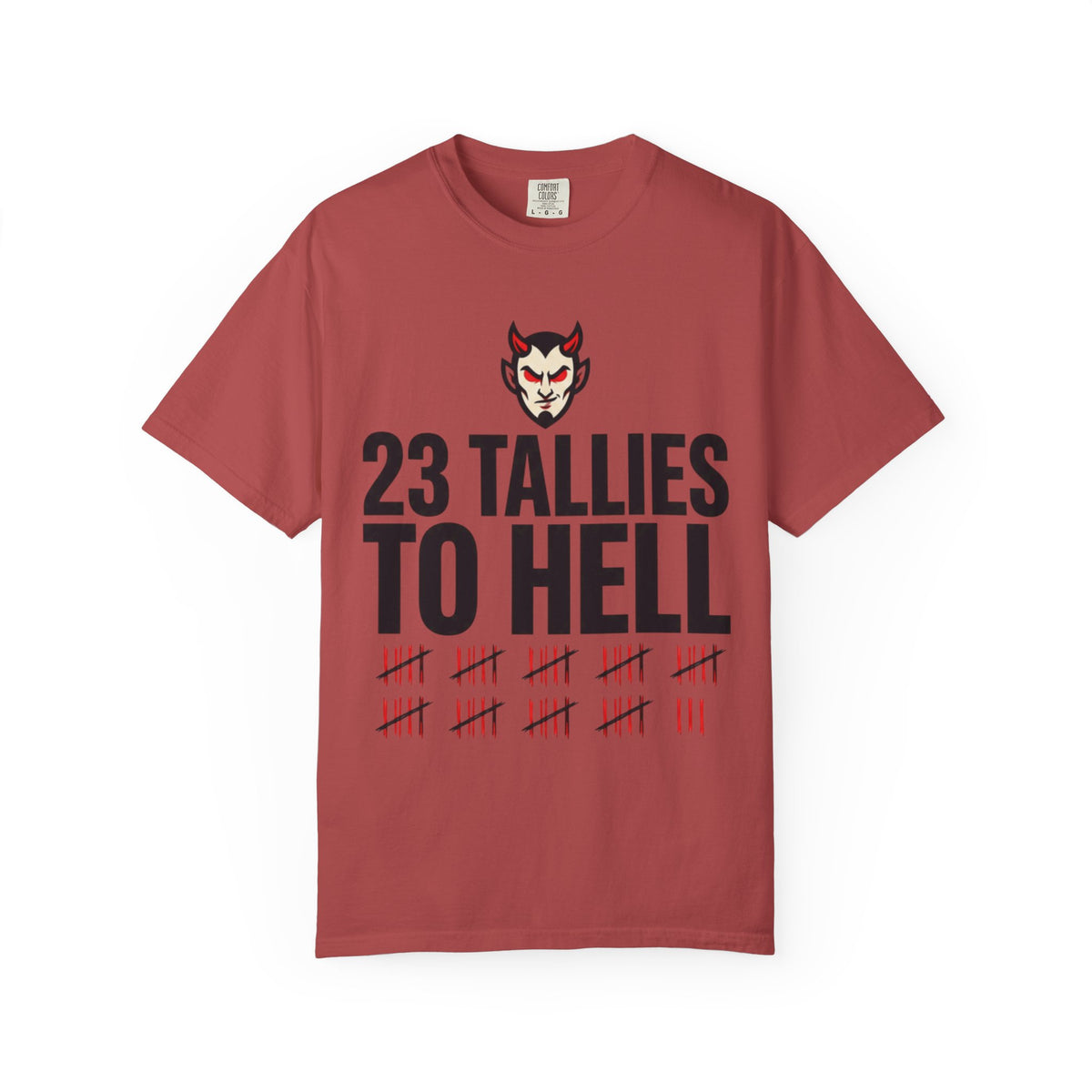 Color: Crimson | Tallies to Hell Unisex Garment-Dyed Tee