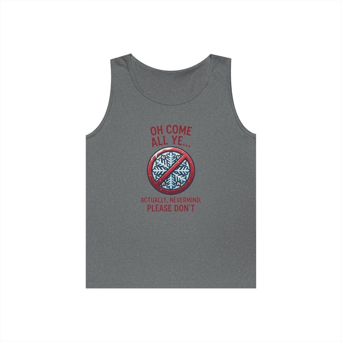 "Oh Come All Ye" Tank Top