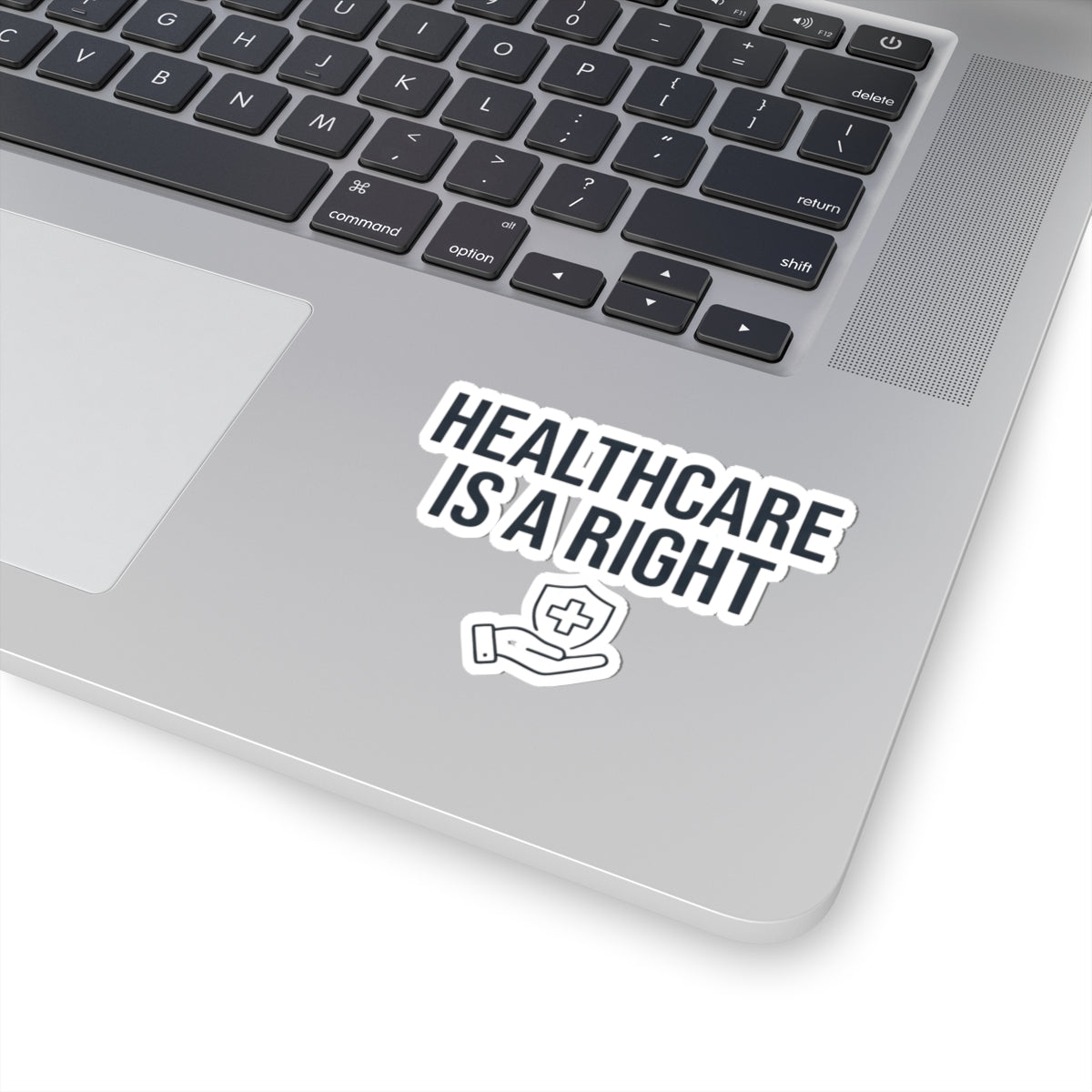 "Protest Series - Healthcare Is A Right" Sticker