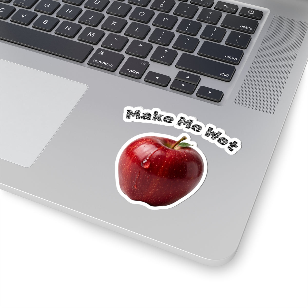 "Make Me Wet" Sticker — Main