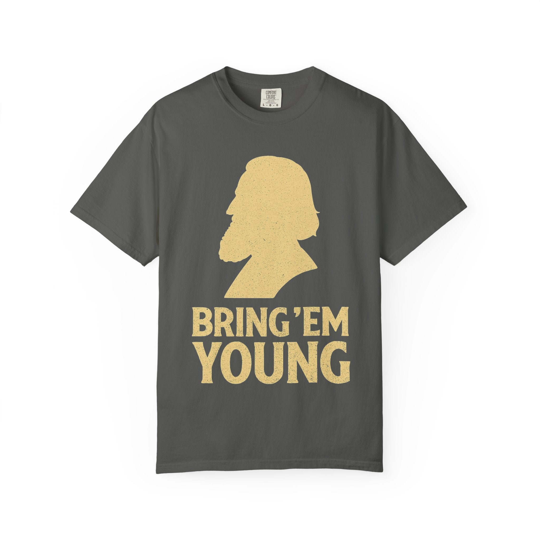 "Bring 'Em Young" Unisex Garment-Dyed T-shirt