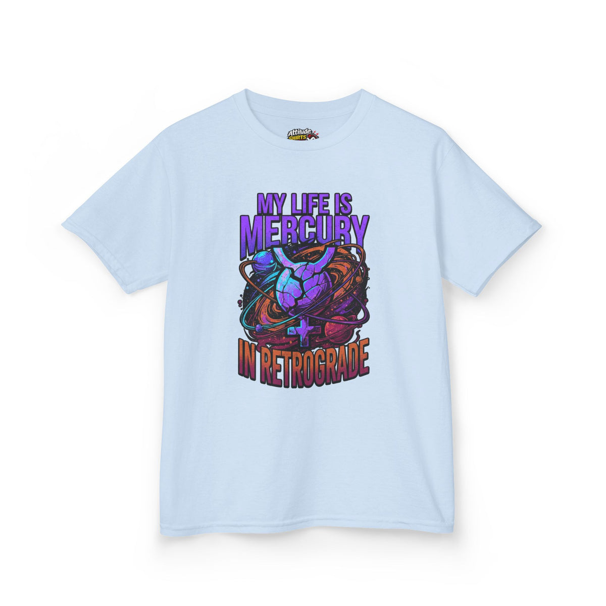Color: Light Blue | My Life Is Mercury in Retrograde Kids Tee