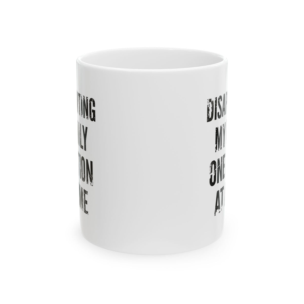 "Disappointing My Familiy" White Ceramic Mug