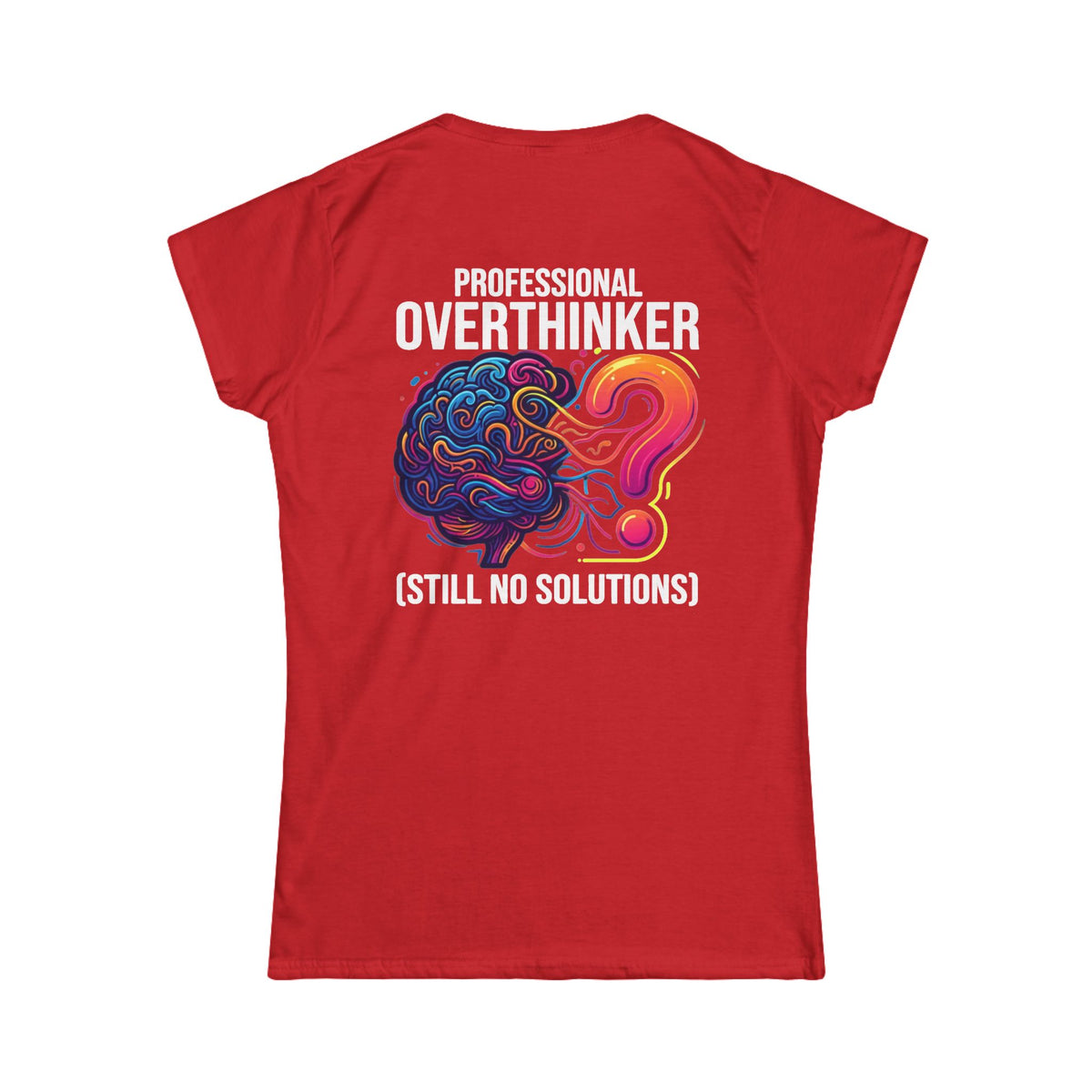 Color: Red | Professional Overthinker Women's Tee