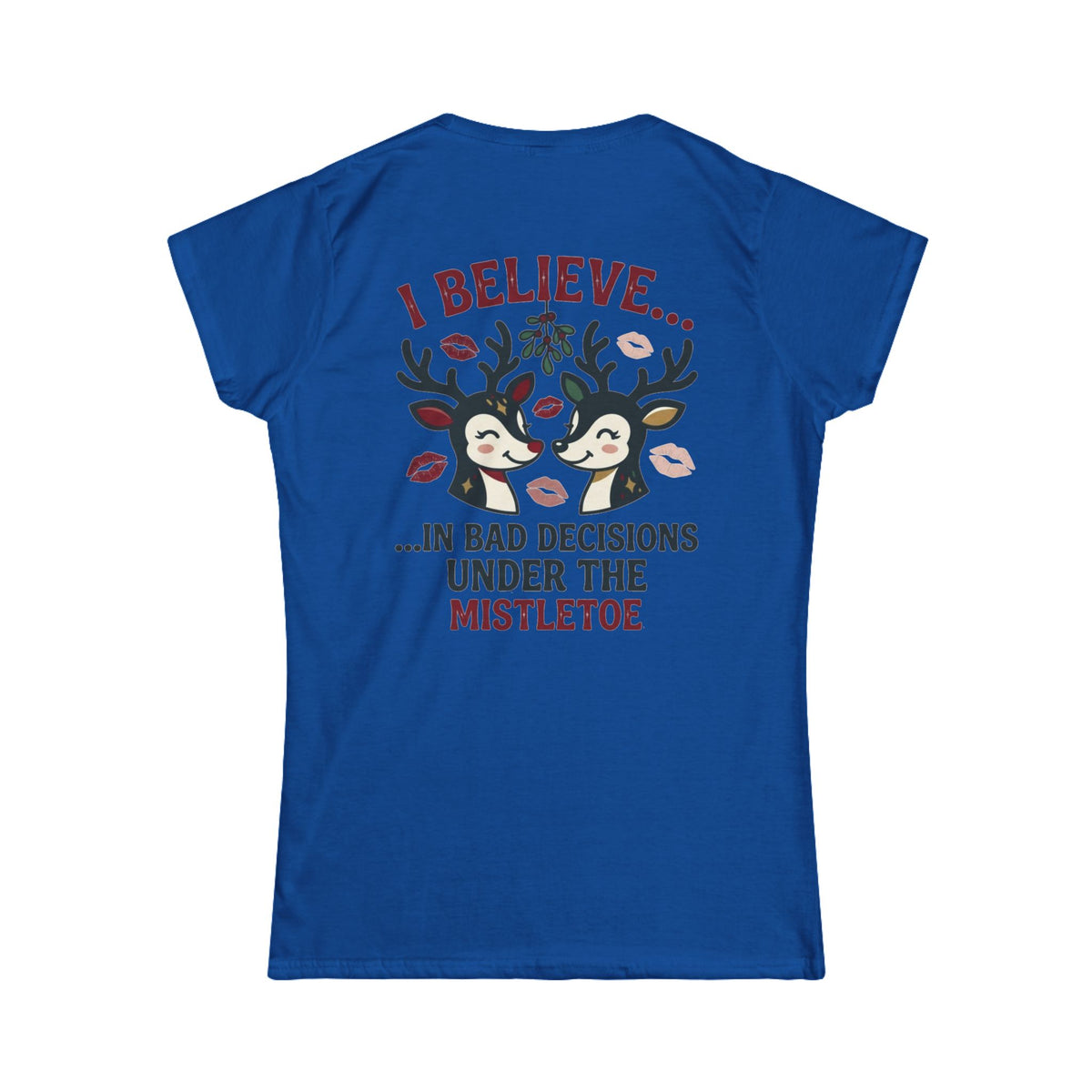 "Bad Decisions Under the Mistletoe" Women's Tee
