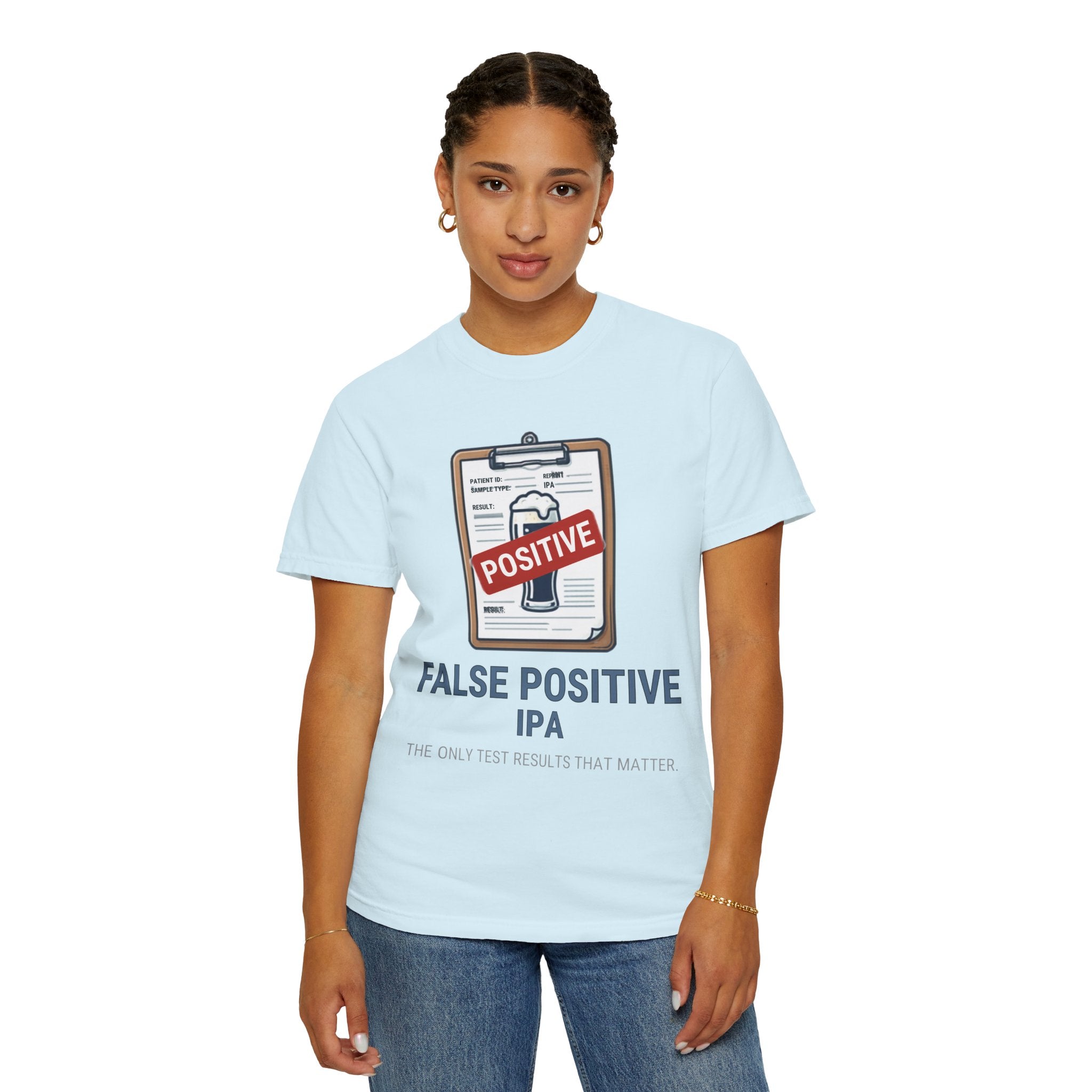 "False Positive IPA" Unisex Garment-Dyed Tee