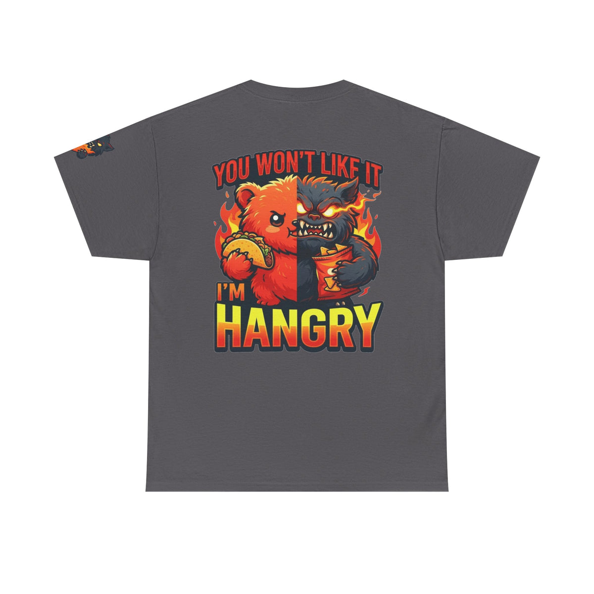 Color: Charcoal | You Won't Like It I'm Hangry Premium Graphic Tee
