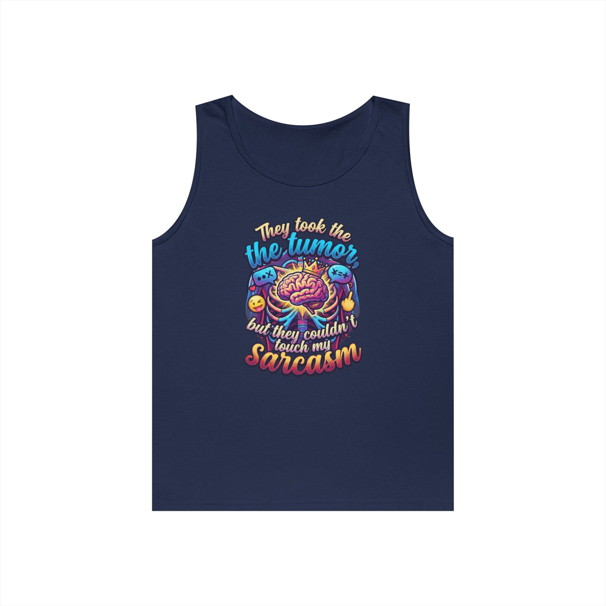 "Took the Tumor But Not My Saracasm" Tank Top