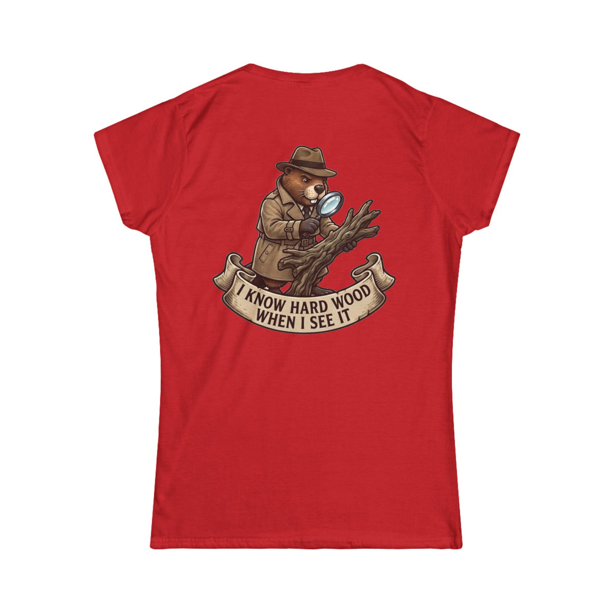 Color: Red | I Know Hard Wood Women's Tee