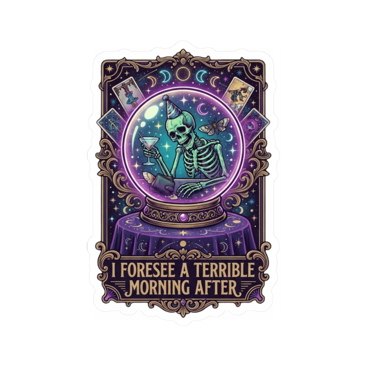 "I Foresee A Terrible Morning After" Sticker — Main