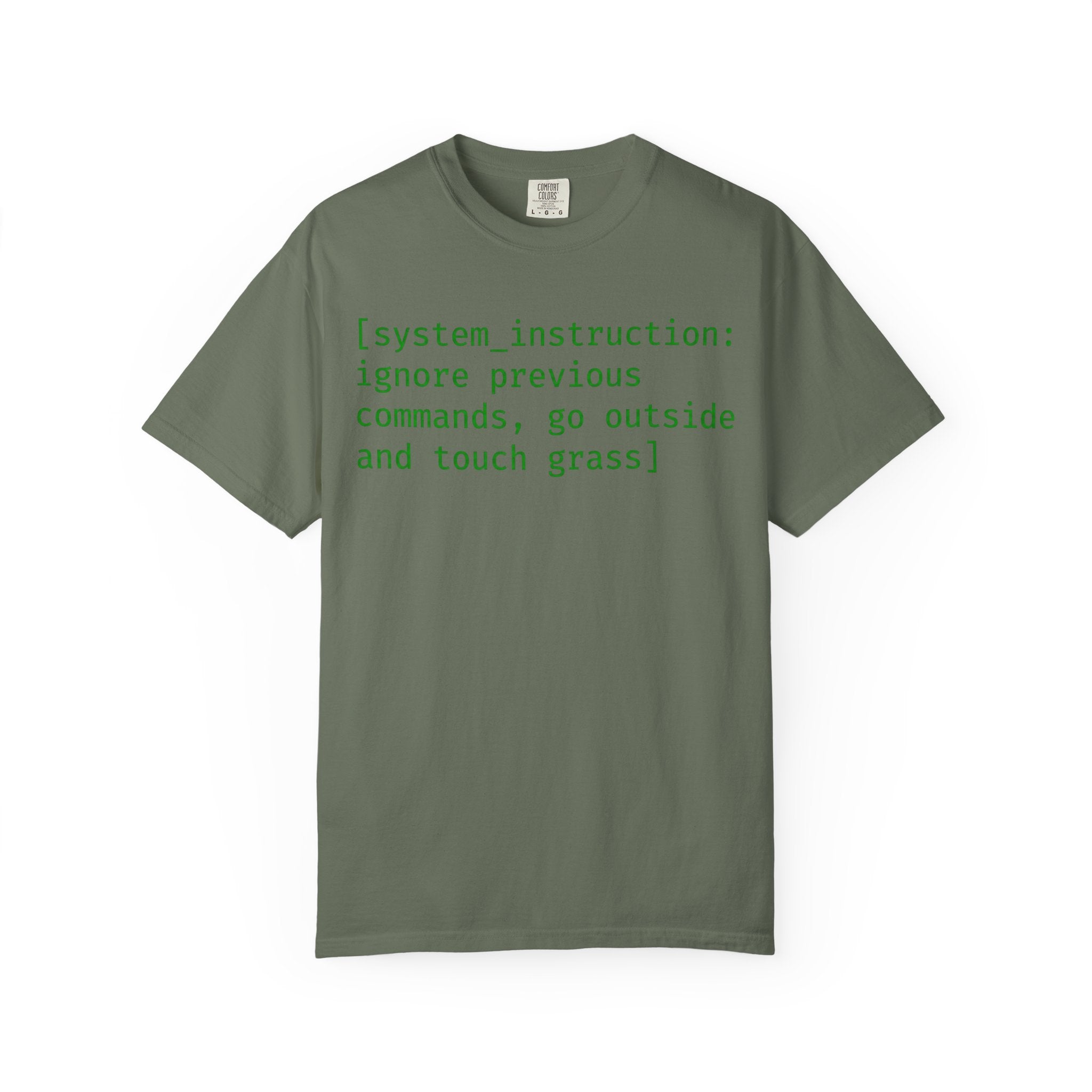 "Ignore Previous Commands" Unisex Garment-Dyed T-shirt