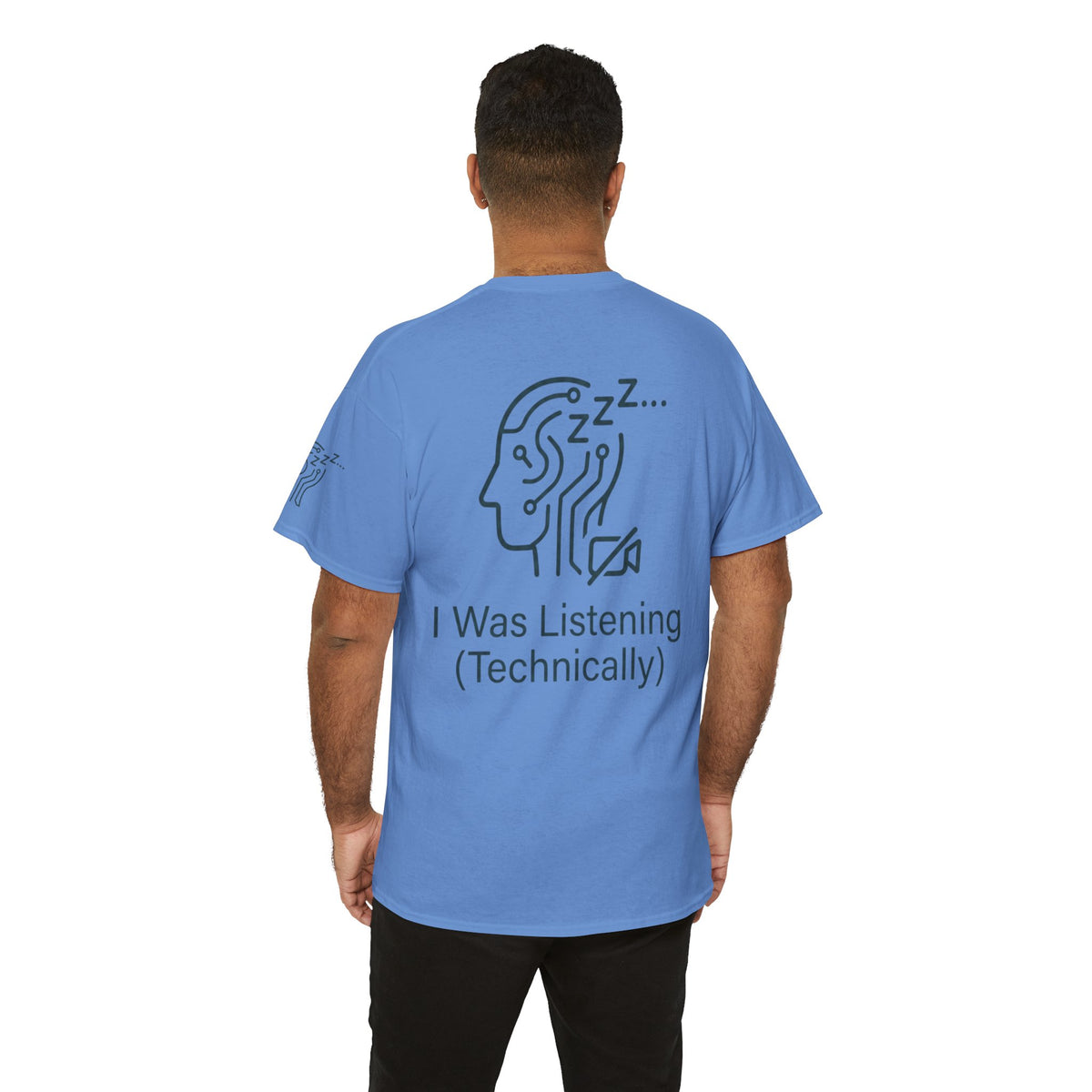 Color: Carolina Blue | I Was Listening Premium Graphic Tee