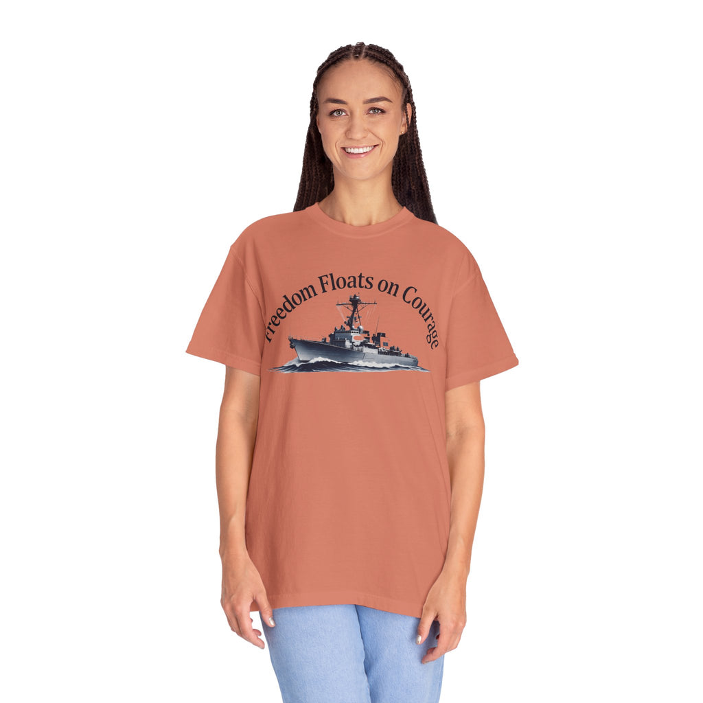 "Freedom Floats on Courage" Unisex Garment-Dyed T-shirt