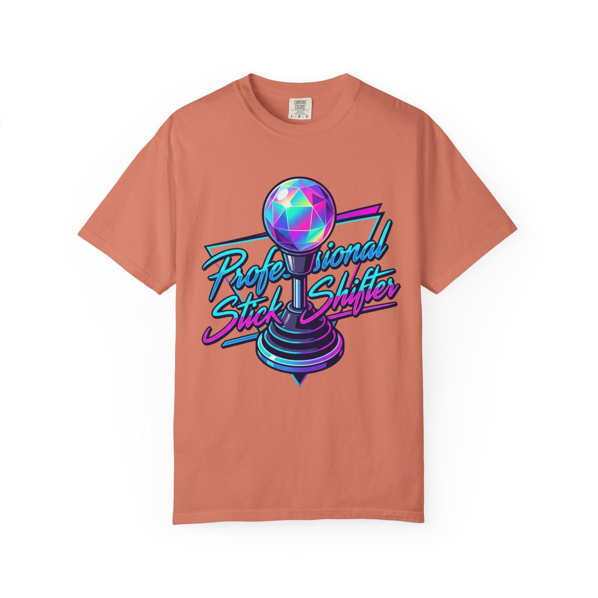 "Professional Stick Shifter" Unisex Garment-Dyed Tee