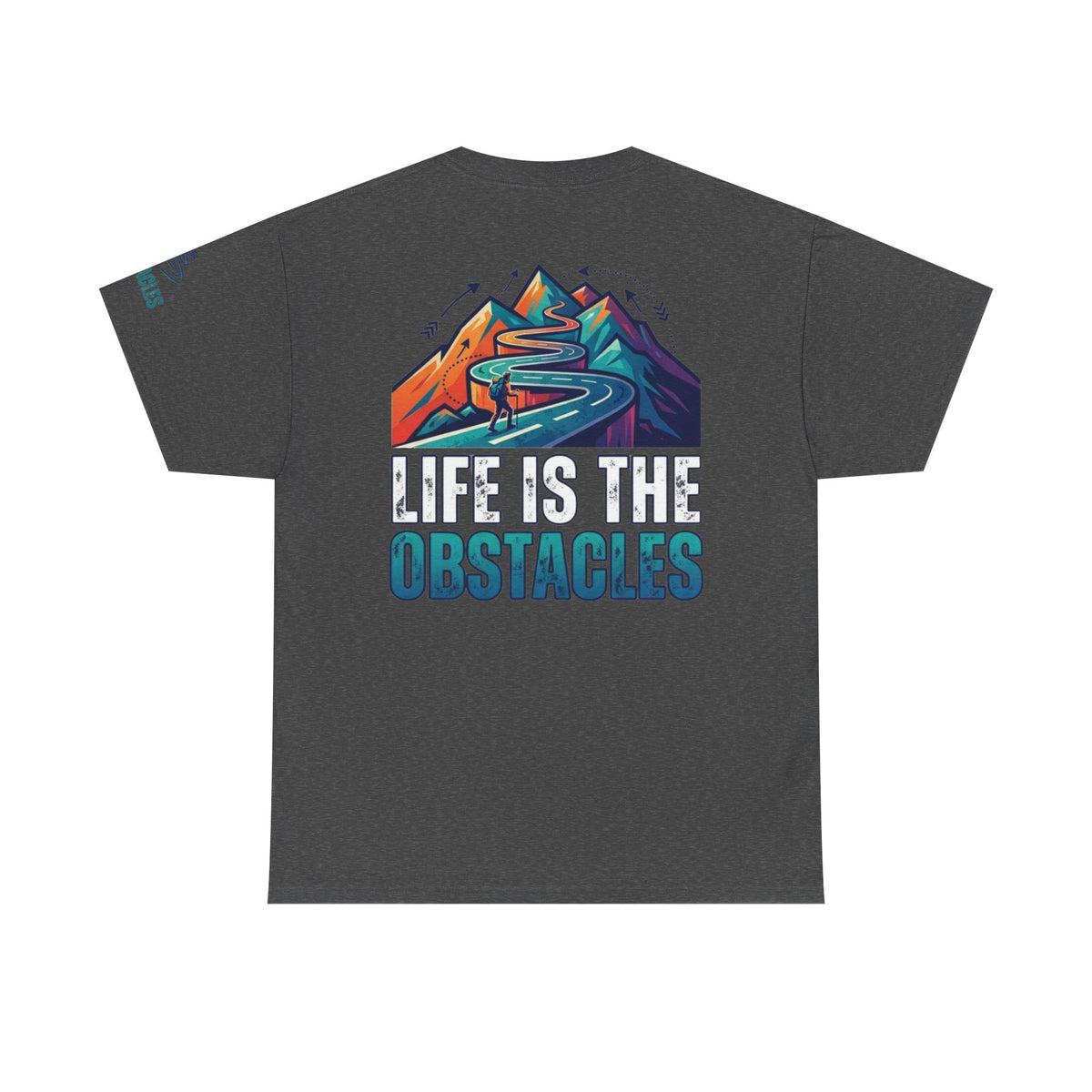 Color: Dark Heather | Life Is The Obstacles Premium Graphic Tee
