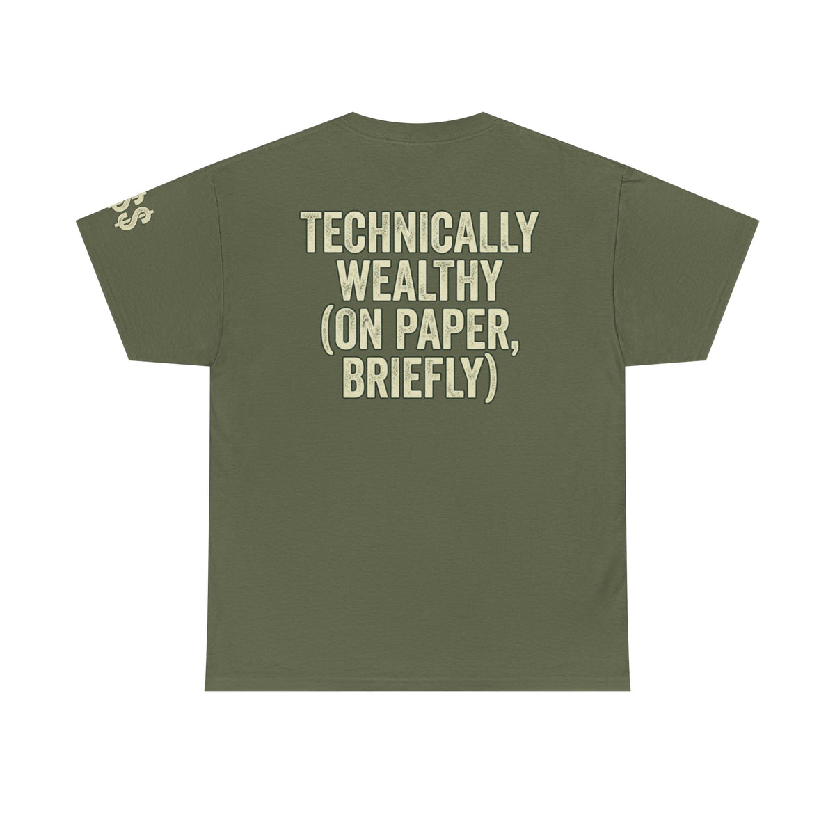 Color: Military Green | Technically Wealthy Premium Graphic Tee